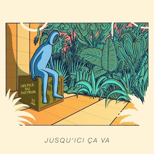 Jusqu’ici ça va