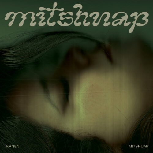 Kanen – Mitshuap