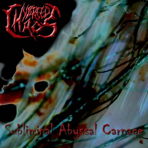Hybreed Chaos – Subliminal Abyssal Carnage